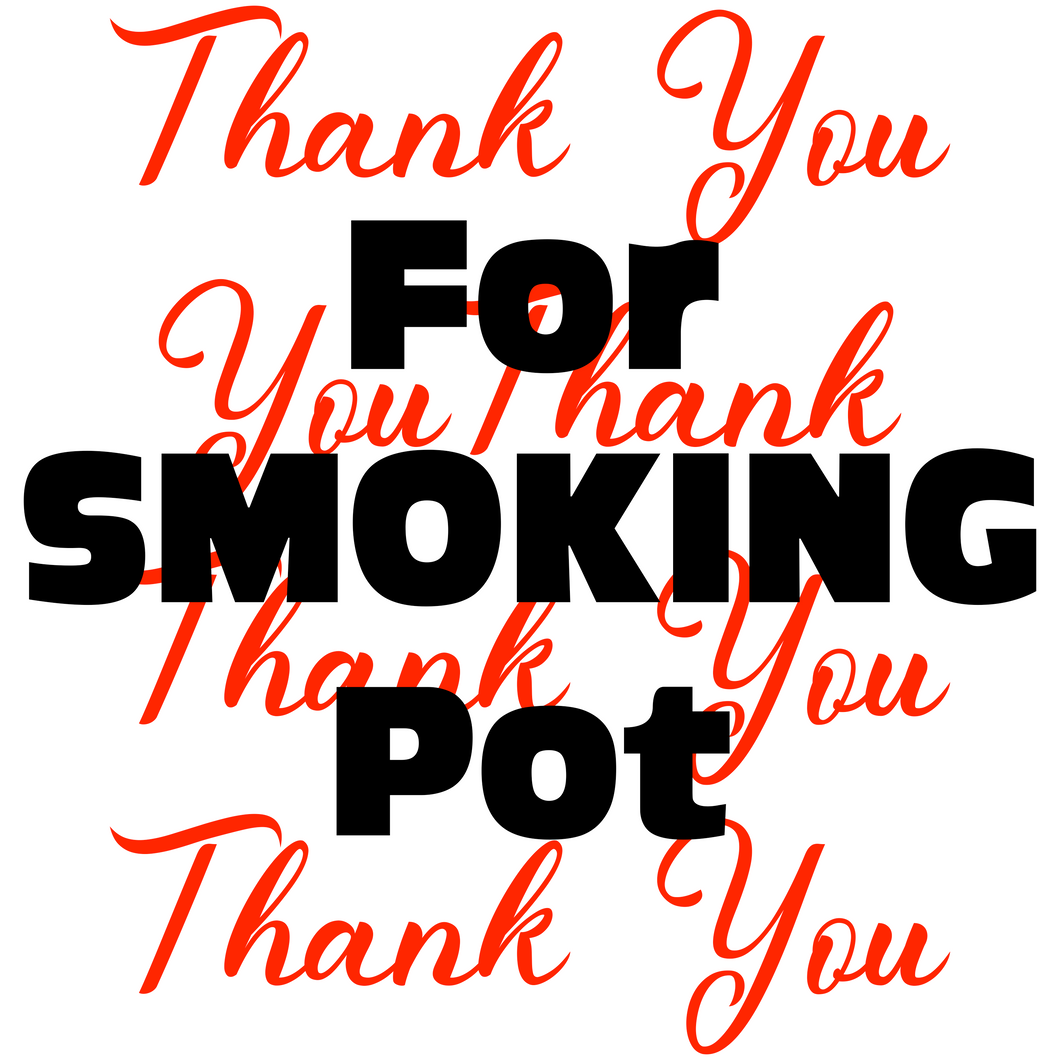 Thank You For Smoking Pot
